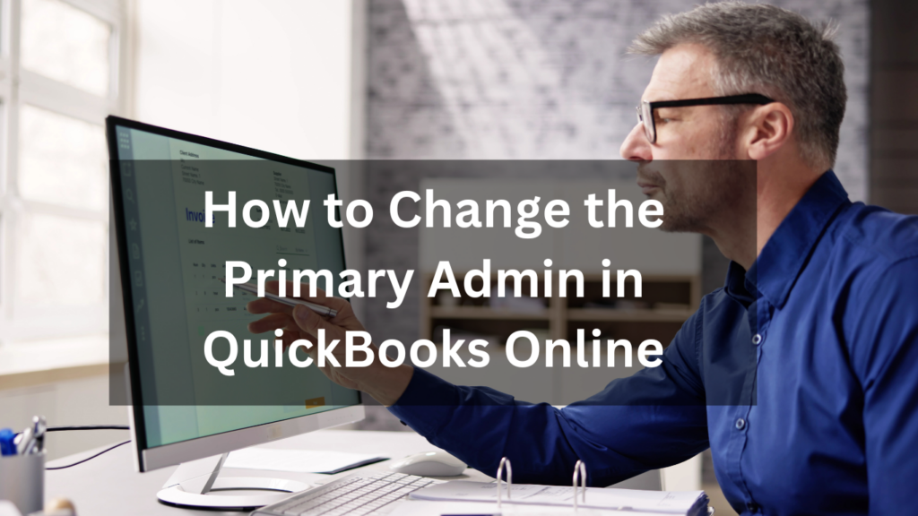 Primary Admin in QuickBooks Online